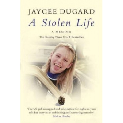 Stolen Life - Dugard Jaycee
