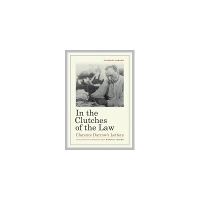 In the Clutches of the Law - Darrow, Clarence
