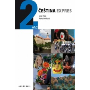 Čeština expres 2 (A1/2) - anglicky + CD | Lída Holá, Pavla Bořilová (ISBN: 9788087481264)