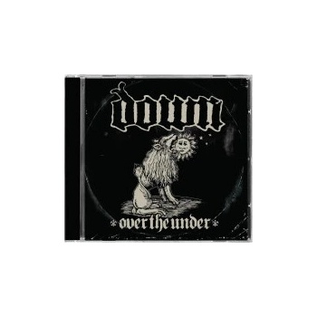 Down - Down III:Over The Under CD
