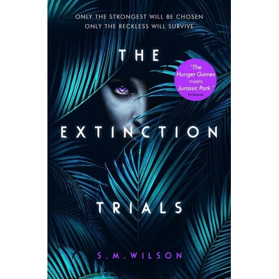 Extinction Trials Wilson S.M. Paperback