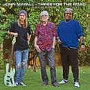 Mayall John - Three For The Road CD