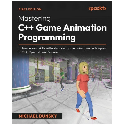 Mastering C++ Game Animation Programming