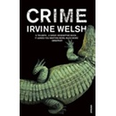 Crime - Irvine Welsh