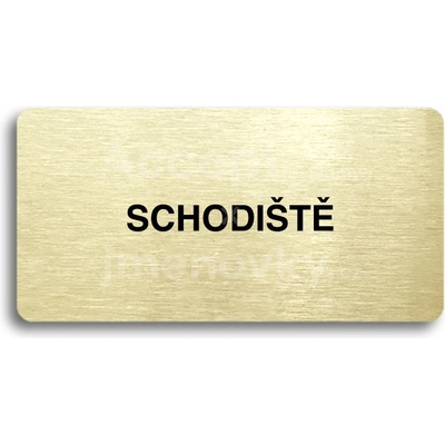ACCEPT Piktogram SCHODIŠTĚ - zlatá tabulka - černý tisk bez rámečku