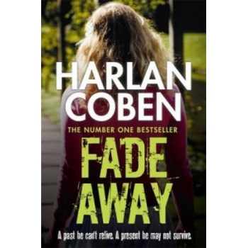 Fade Away - Myron Bolitar 03 - Harlan Coben