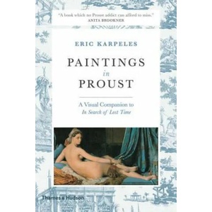 Paintings in Proust | Eric Karpeles (ISBN: 9780500293423)