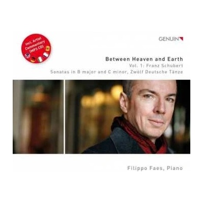 Filippo Faes - Between Heaven And Earth Vol. 1 - Franz Schubert CD