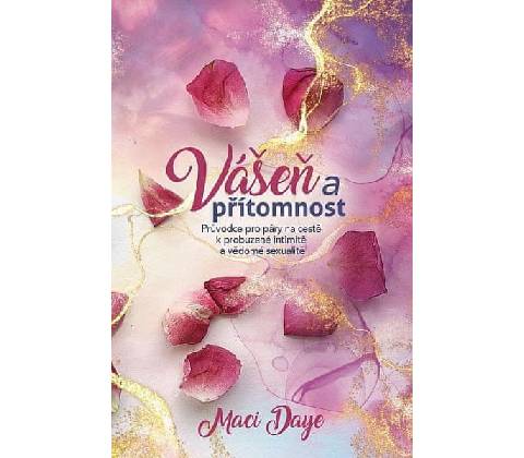 Vášeň a přítomnost
