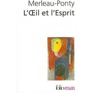 Oeil Et L Esprit | Maurice Merleau-Ponty, M. Merleau-Ponty (ISBN: 9782070322909)