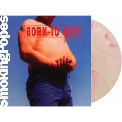 Smoking Popes - Born To Quit (Reissue) (Pink & White "sunburn" Coloured) LP
