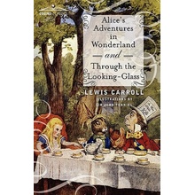 Alice's Adventures in Wonderland and Through the Looking-Glass