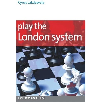 Play the London System - Lakdawala Cyrus