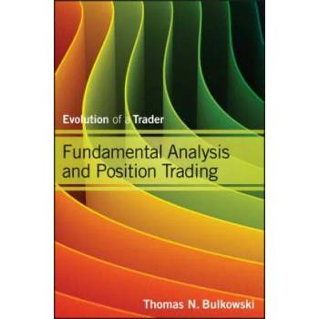 Image 1 of Fundamental Analysis and Position Trading - Evolution of a Trader | Thomas N Bulkowski