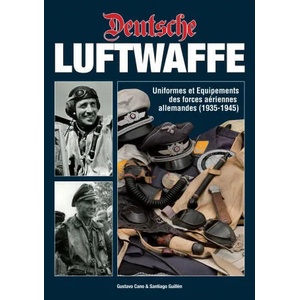 Deutsche Luftwaffe | Santiago Guillen, Gustavo Cano (ISBN: 9782840483649)