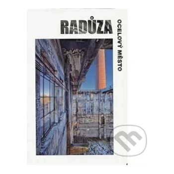Radůza - Ocelový město - DVD