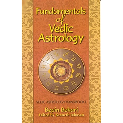 Fundamentals of Vedic Astrology | Bepin Behari
