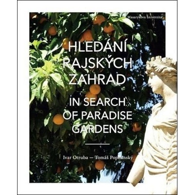 Hledání rajských zahrad