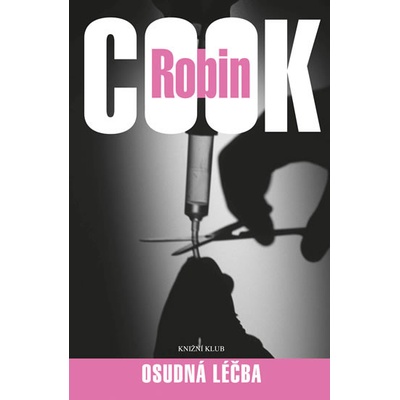 Osudná léčba Robin Cook