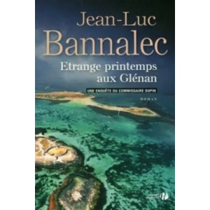 Etrange printemps aux Glénan | Jean-Luc Bannalec (ISBN: 9782266267717)