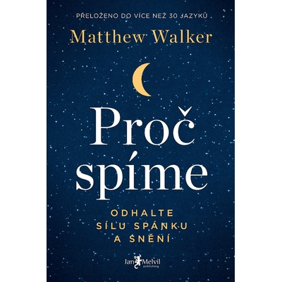 Proč spíme - Matthew Walker