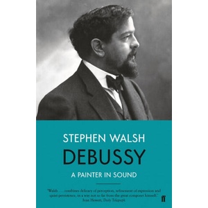 Debussy (ISBN: 9780571330171)