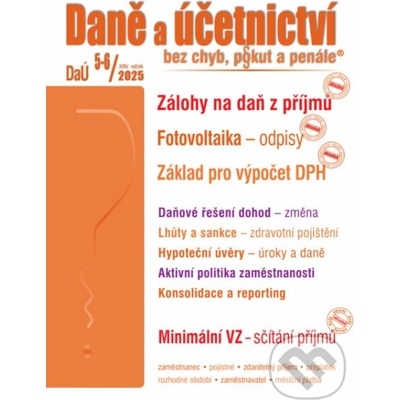 Daně a účetnictví bez chyb, pokut a penále č. 5-6 / 2025 - Zálohy na daň z příjmů - Poradce s.r.o.