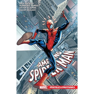 Amazing Spider-Man 2: Přátelé a protivníci [Spencer Nick]