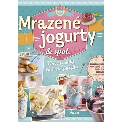 Mrazené jogurty & spol.
