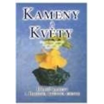 Kameny a květy