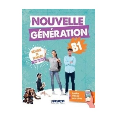 Nouvelle Génération B1 - Livre + Cahier + didierfle.app