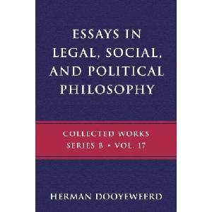 Essays in Legal, Social, and Political Philosophy | Herman Dooyeweerd (ISBN: 9780888153326)