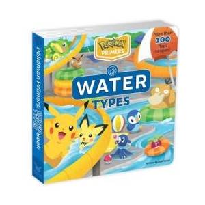 Pokémon Primers: Water Types Book | Bates, Josh (ISBN: 9781604382211)