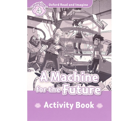 A Machine for the Future Activity Book -
