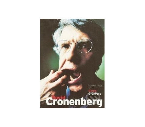 David Cronenberg: Interviews Grunberg Serge Paperback