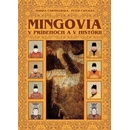 Knihy Mingovia v príbehoch a v histórii - Marina Čarnogurská, Peter Čaplický