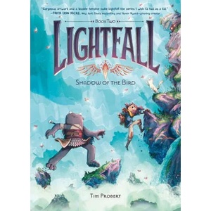 Lightfall: Shadow of the Bird | Tim Probert (ISBN: 9780062990501)