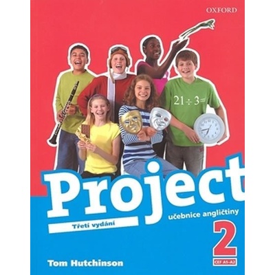 Project 2 Third Edition Student's Book Tom Hutchinson