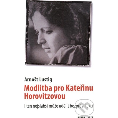 Modlitba pro Kateřinu Horovitzovou - Arnošt Lustig