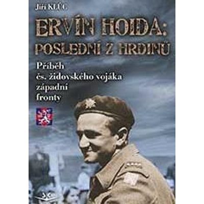 Ervín Hoida Poslední z hrdinů - Jiří Klůc