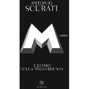M. L'uomo della provvidenza | Antonio Scurati (2023)