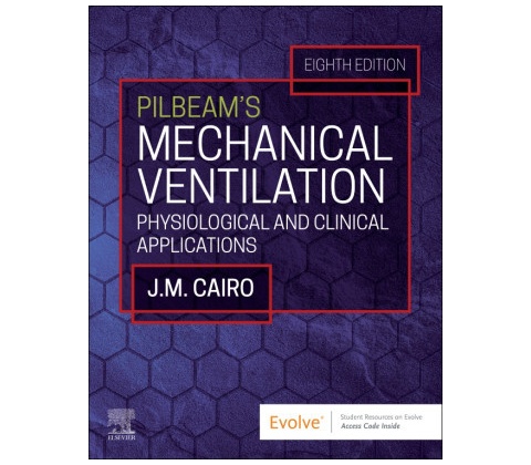 Pilbeam's Mechanical Ventilation
