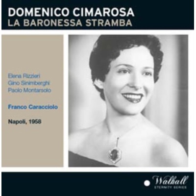 Cimarosa Domenico - La Baronessa Stramba CD