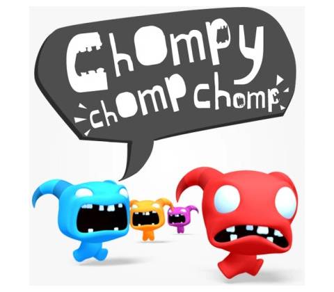 Chompy Chomp Chomp