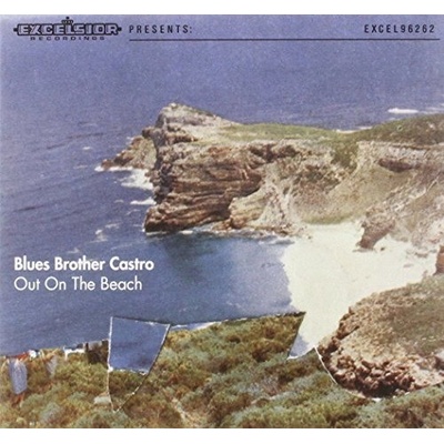 BLUES BROTHER CASTRO: OUT ON THE BEACH CD