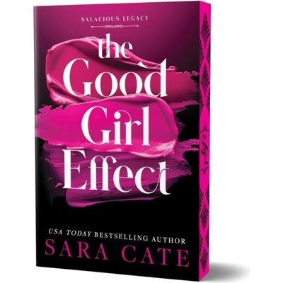The Good Girl Effect - Sara Cate