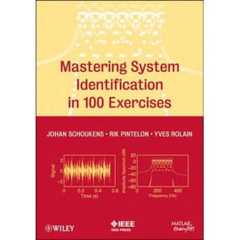 Image 1 of Mastering System Identification in 100 Exercises | Johan Schoukens, Rik Pintelon, Yves Rolain
