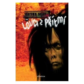 Lovci z přítmí 7. díl - Darren Shann