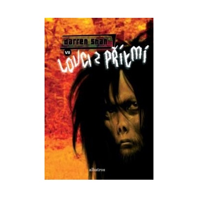 Lovci z přítmí 7. díl - Darren Shann