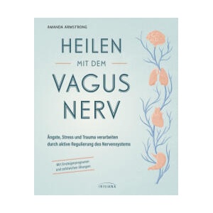 Heilen mit dem Vagusnerv | Hanna R. Müller (ISBN: 9783424154894)